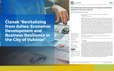 Članak “Revitalizing from Ashes: Economic Development and Business Resilience in the City of Vukovar”